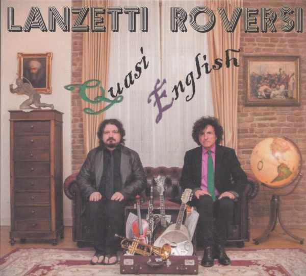 LANZETTI BERNARDO/ROVERSI CRISTIANO - Quasi english